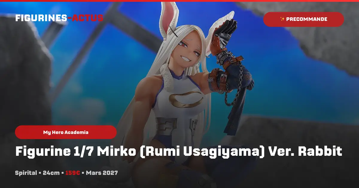 Spiritale dévoile une figurine de Mirko en édition « Ver. Rabbit » tirée de My Hero Academia !